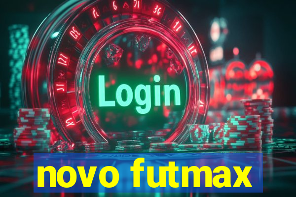 novo futmax